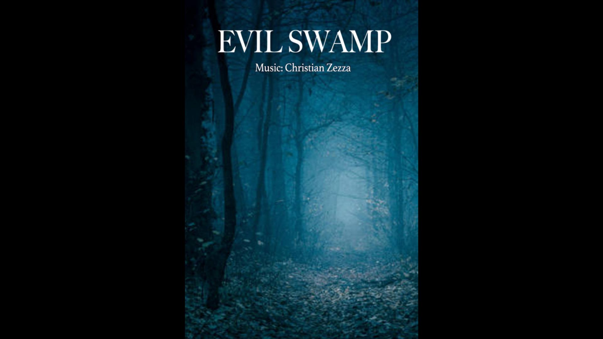 Evil Swamp