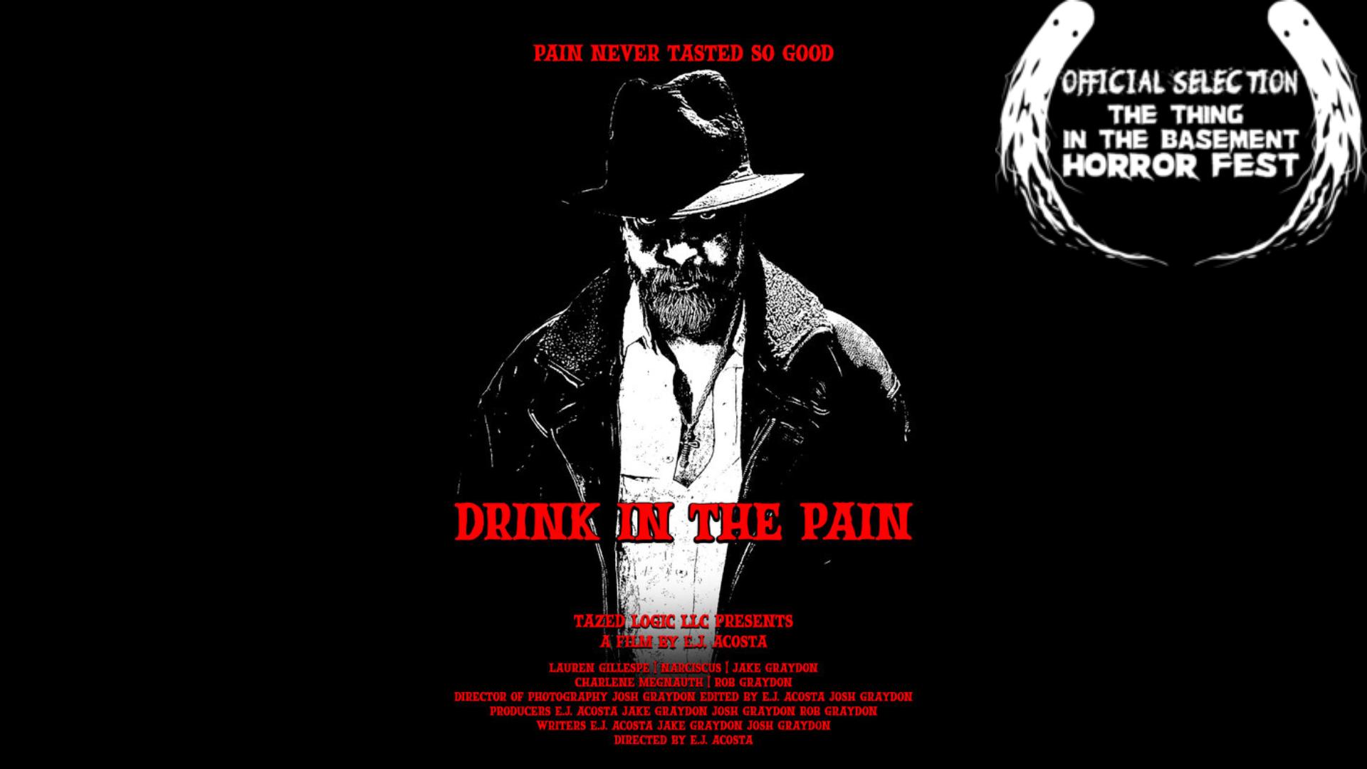 DRINK IN THE PAIN