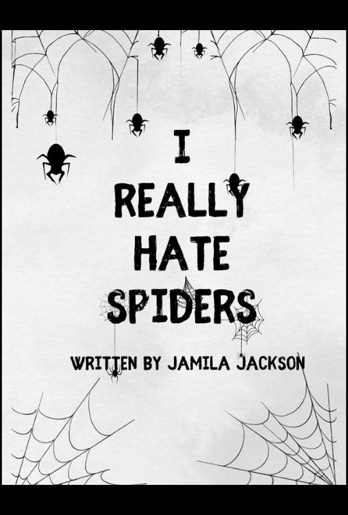 I Really Hate Spiders I Really Hate Spiders