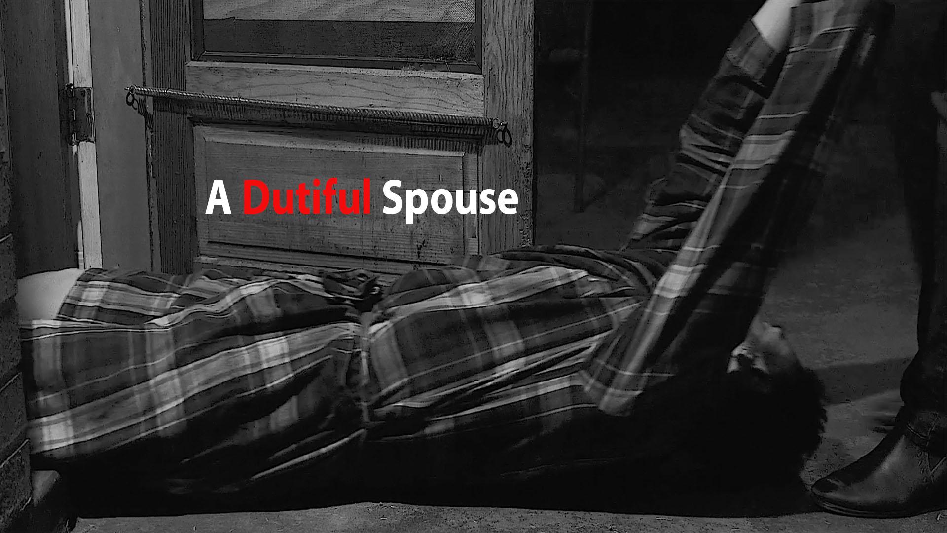 A Dutiful Spouse