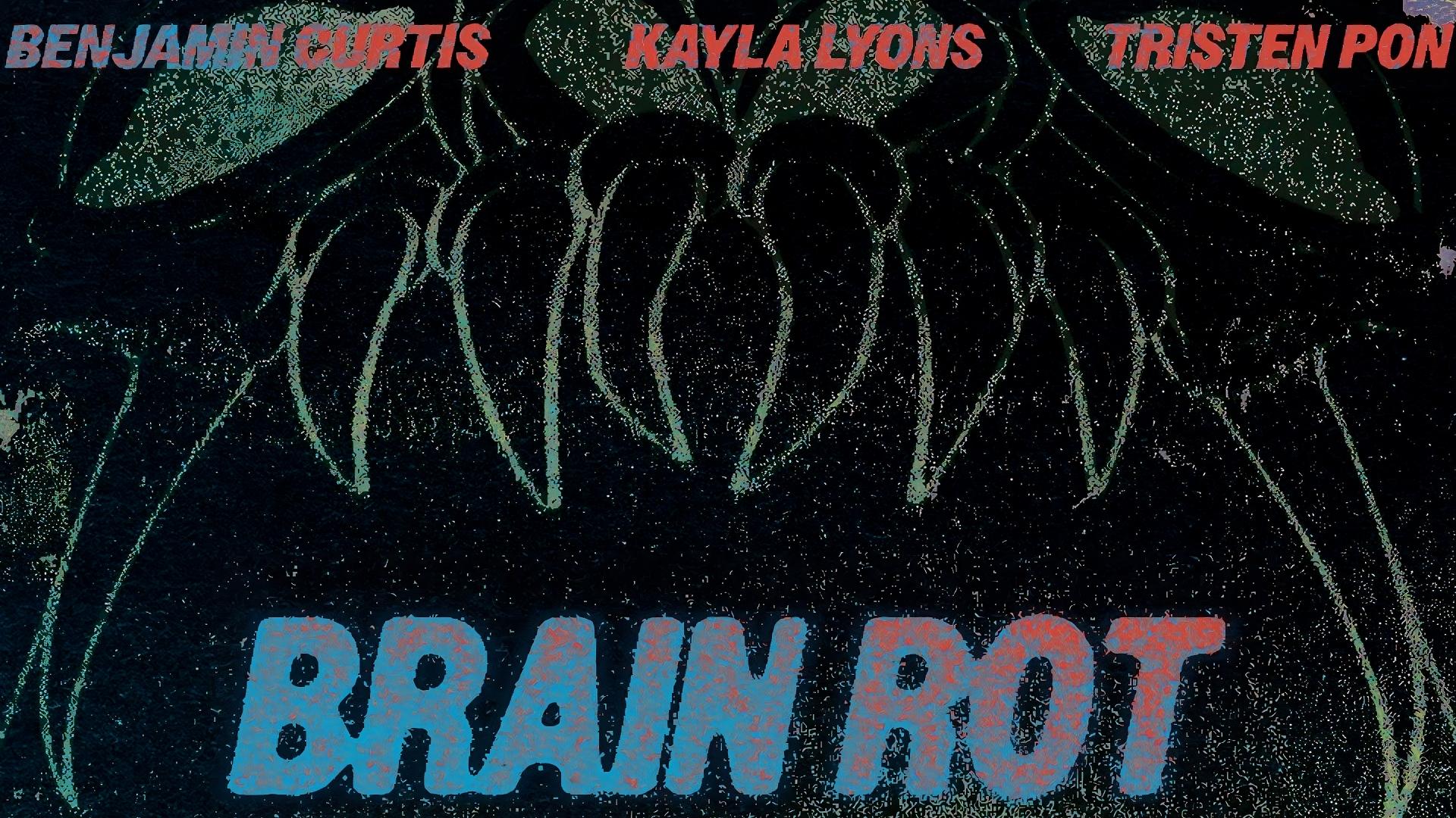 Brain Rot