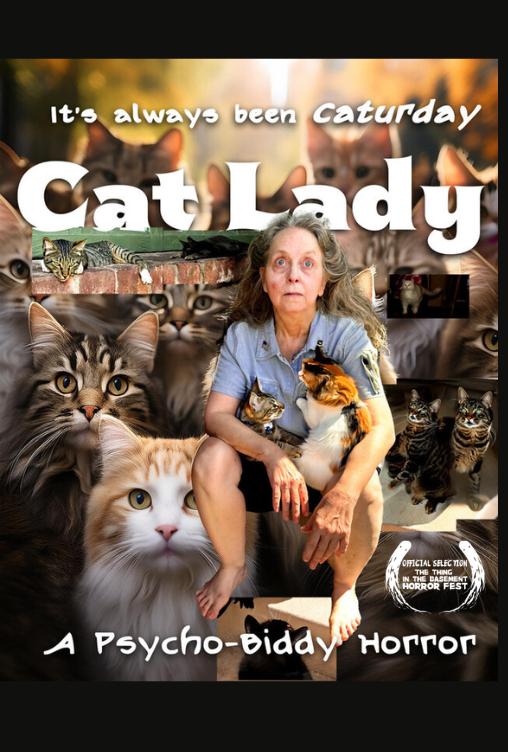 Cat Lady, A Psycho-Biddy Horror