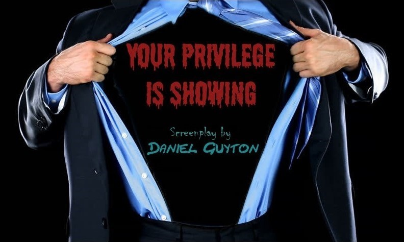 Your Privilege is Showing